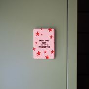 Well This Isn't What I Manifested | Ceramic Magnet: Plum