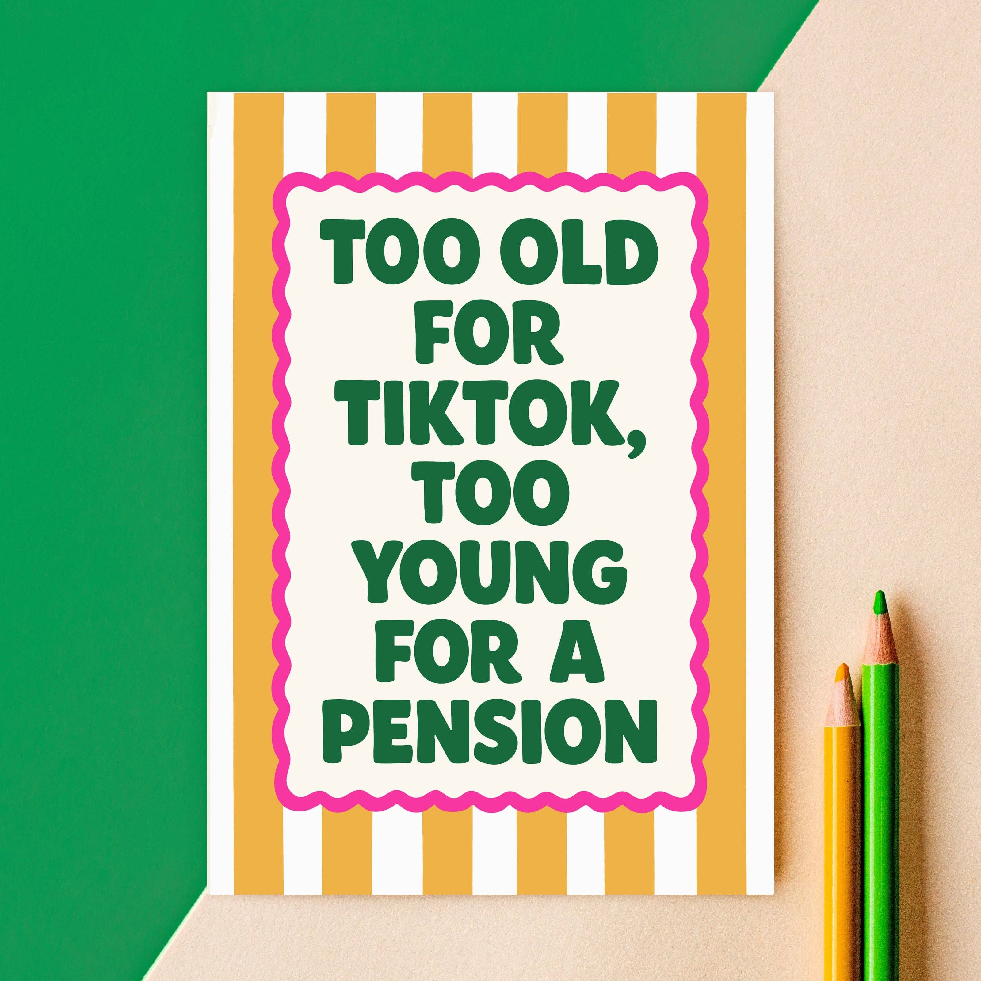 'Too Old For TikTok' Funny Birthday Card