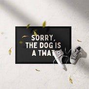 Sorry, The Dog Is A Twat | Cream and Charcoal | Indoor Door Mat: White