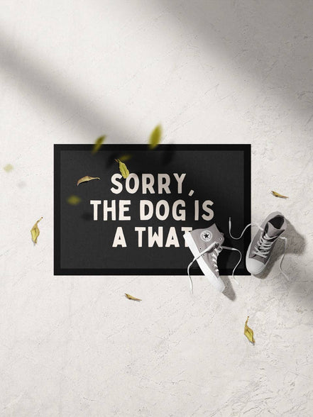 Sorry, The Dog Is A Twat | Cream and Charcoal | Indoor Door Mat: White
