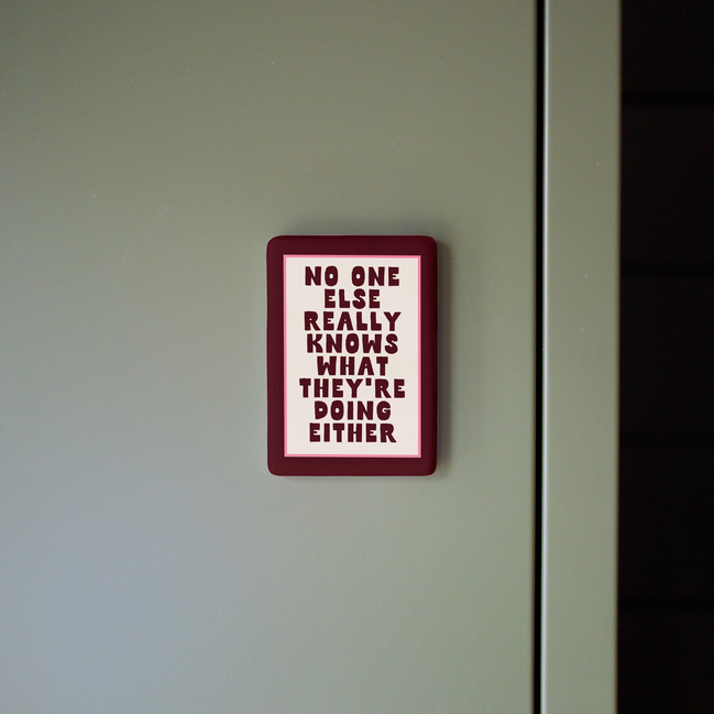 WISDOM & WONDER DESIGNS X MIND | No One Really Knows What They're Doing Anyway | Ceramic Magnet: Plum & Milkshake