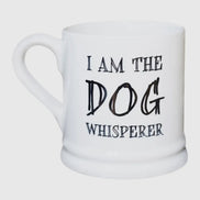 Slogan Mug - The Dog Whisperer Mug