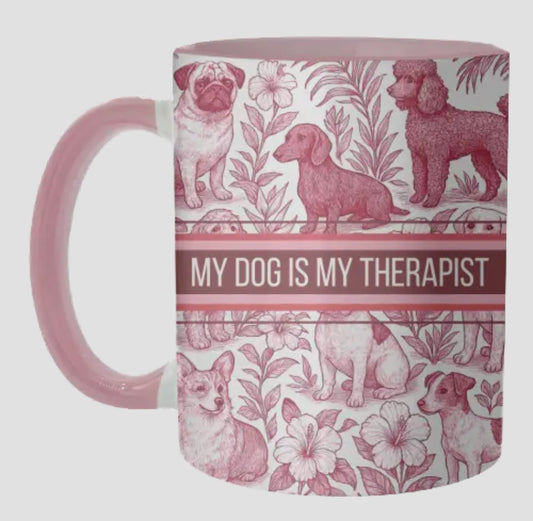 Mugs 'my Dog Is My Therapist'