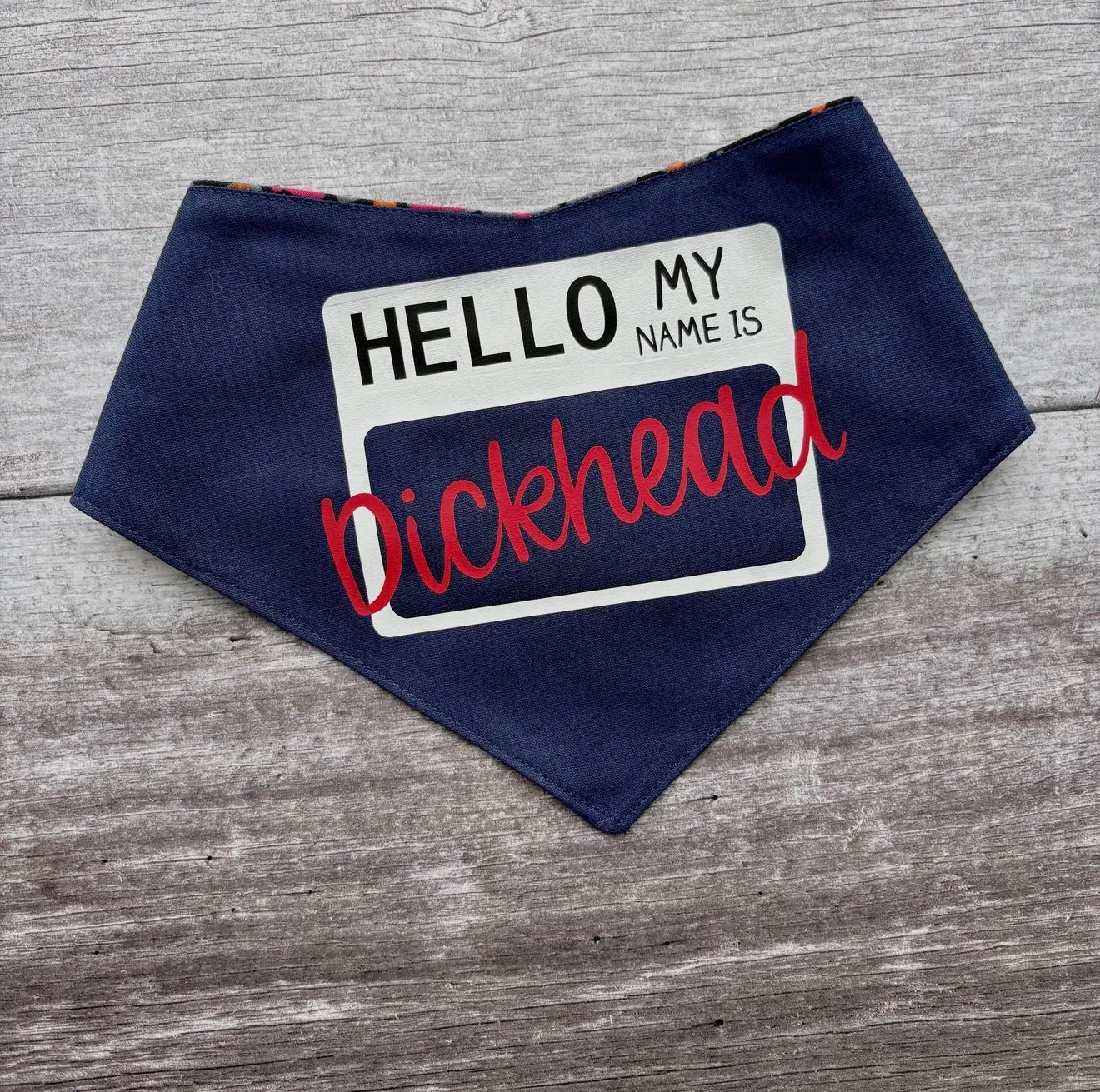 Hello My name is D*ckhead - Bandana