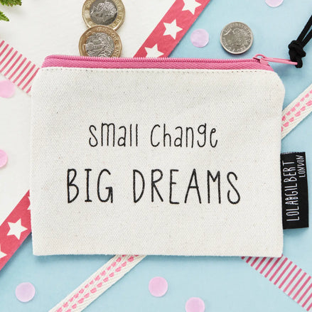 'small Change, Big Dreams' Coin Purse