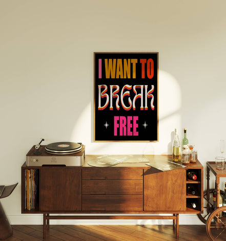 I Want To Break Free Music Print: A3