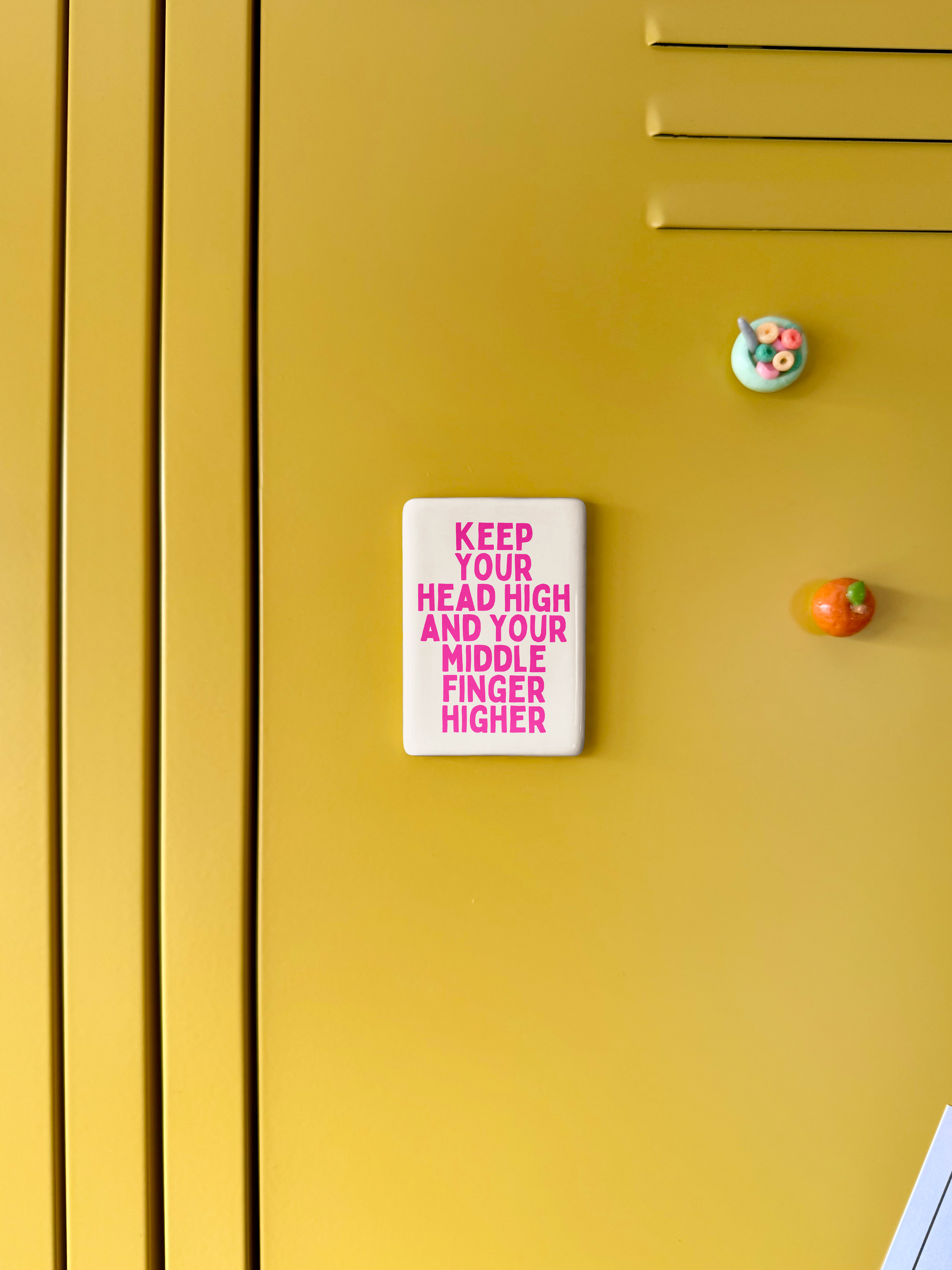 Keep Your Head High | Ceramic Magnet: Hot Pink
