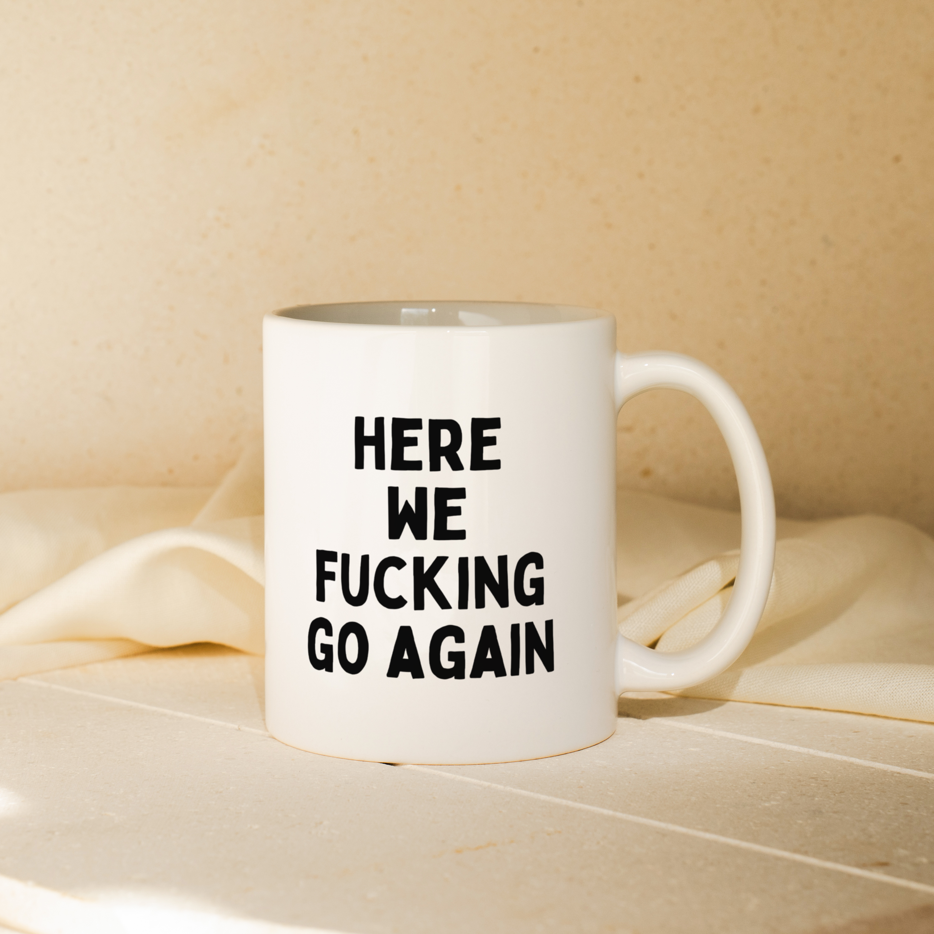 Here We Fucking Go Again | Mug: Black / 11oz Ceramic