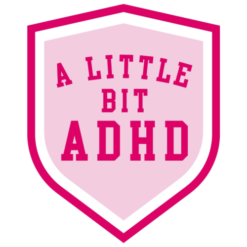 Die Cut Stickers 'A Little Bit ADHD': White Gloss Vinyl