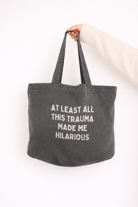 At Least All This Trauma Made Me Hilarious | Tote Bag: Vintage Light Blue