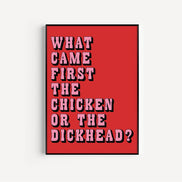 What Came First? Funny Lyric Print: Red&Pink / A3