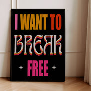 I Want To Break Free Music Print: A3