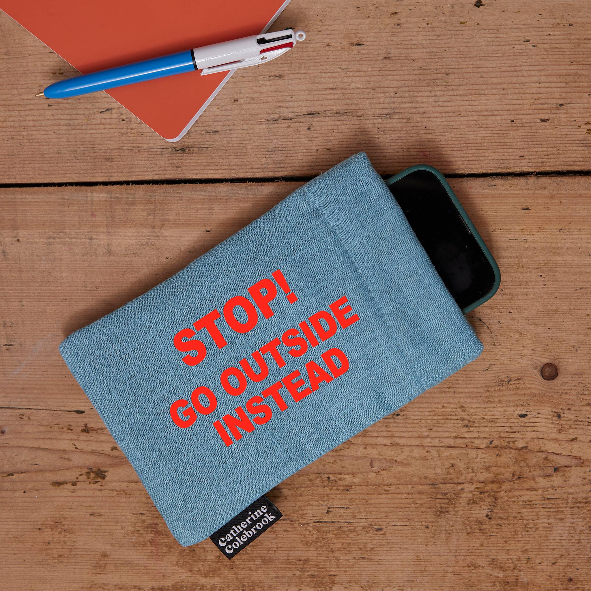 'Get off your Phone' Phone Cover - Azure Linen with Orange: STOP! GO OUTSIDE INSTEAD