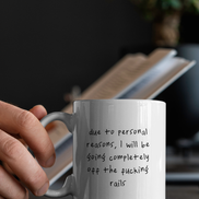 Due To Personal Reasons | Mug: Black / 11oz Ceramic
