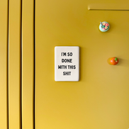 I Have No Idea What The Fuck I'm Doing | Ceramic Magnet: Black & Cream