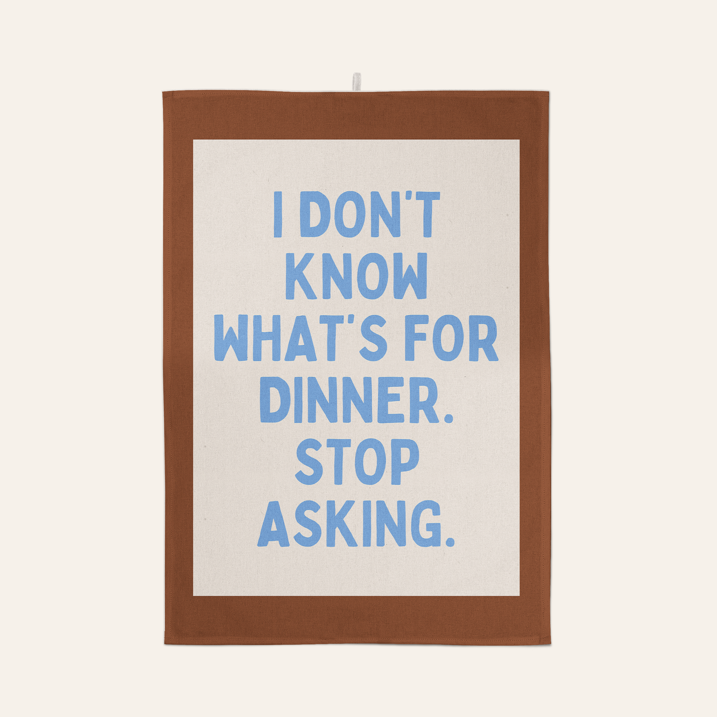 I Don't Know What's For Dinner. Stop Asking | Tea Towel: Red & Watermelon
