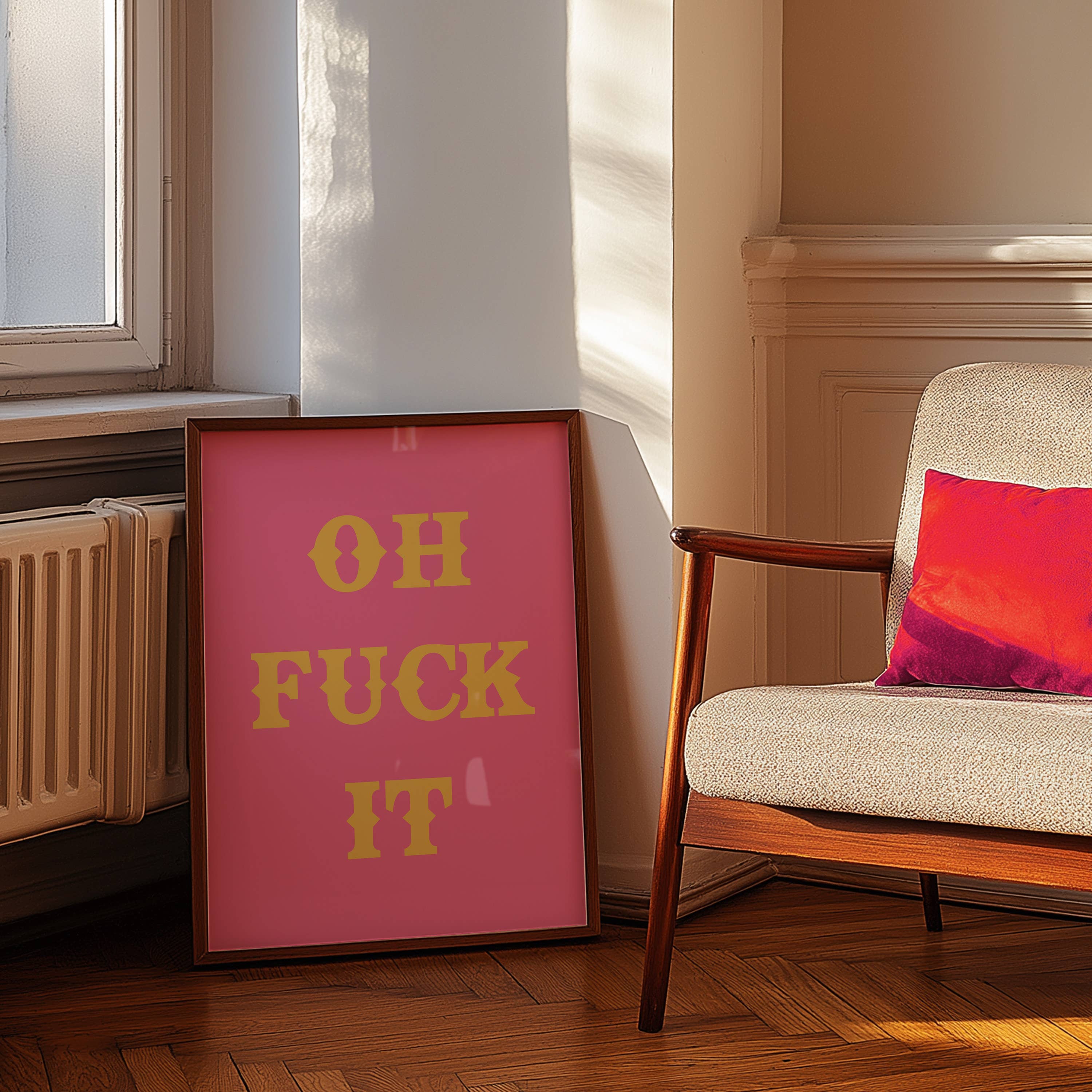 Oh Fuck It Art Print: Pink / A3