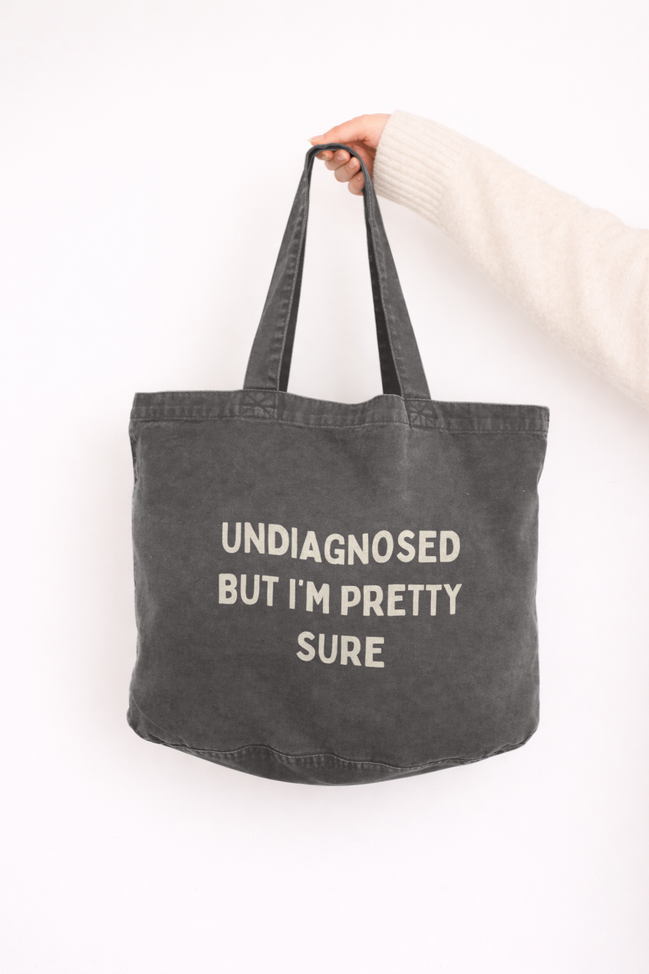 Undiagnosed But I'm Pretty Sure | Tote Bag: Vintage Black