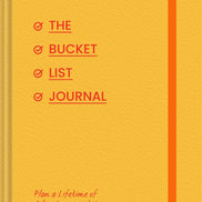 Bucket List Journal - Plan a Lifetime of Adventures and Memories (Diary or Journal)