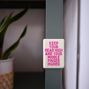 Keep Your Head High | Ceramic Magnet: Hot Pink