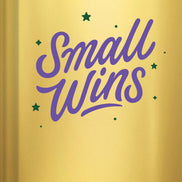 Small Wins - A Journal to Celebrate Your Mini Milestones (Diary or Journal)