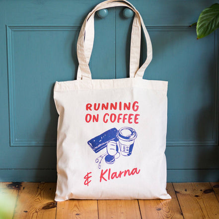 'Running On Coffee & Klarna' Funny Tote Bag