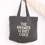 The Answer Is Diet Coke | Tote Bag: Vintage Denim