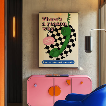 There's A Reason Why Art Print: Green/Pink/Blue / A3