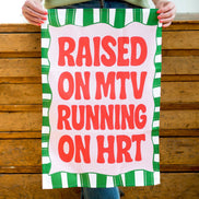 Funny HRT Slogan Tea Towel