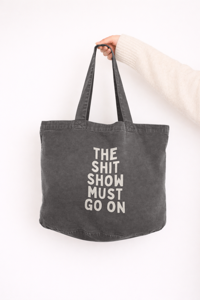 The Shit Show Must Go On | Tote Bag: Vintage Black