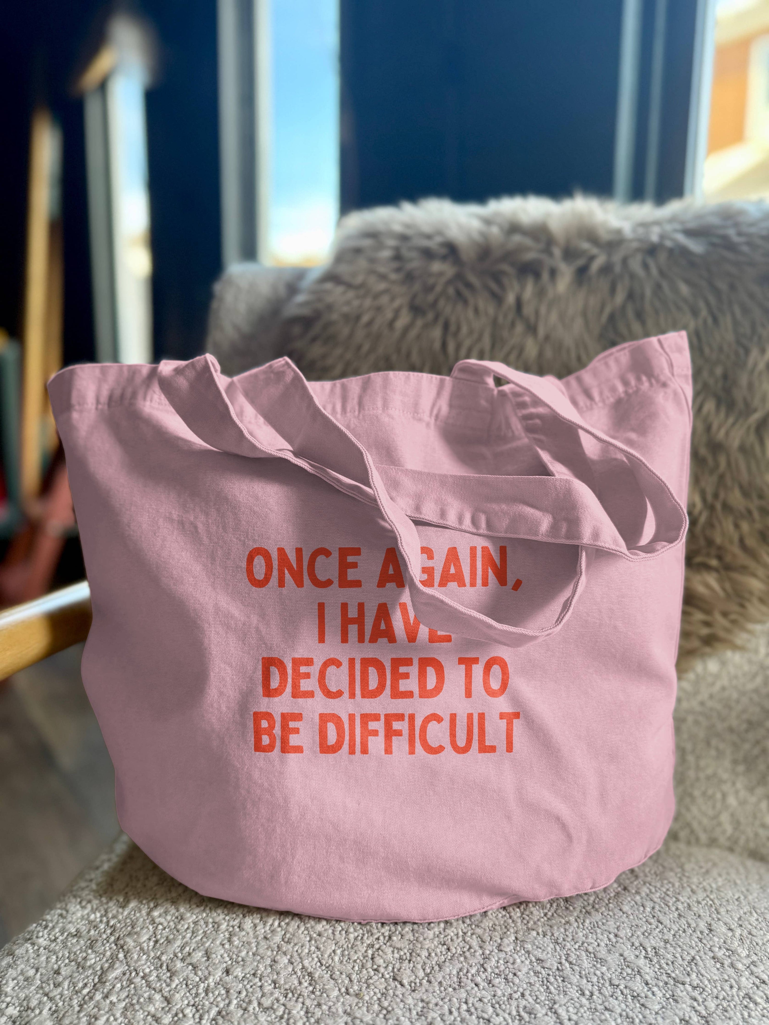 Once Again I Have Decided To Be Difficult | Tote Bag: Dusky Pink