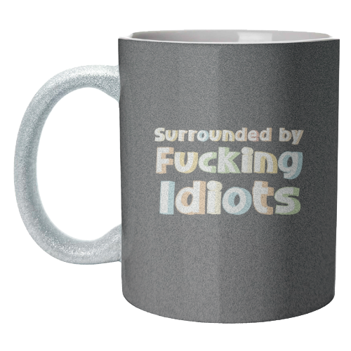 Mugs 'Surrounded by fucking idiots': Mug Colour Inner & Handle 11oz - Orange