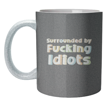 Mugs 'Surrounded by fucking idiots': Mug Colour Inner & Handle 11oz - Orange